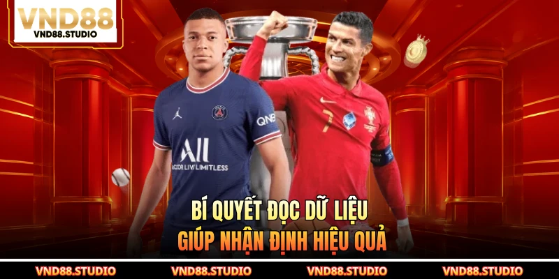 Bí quyết đọc dữ liệu giúp nhận định hiệu quả