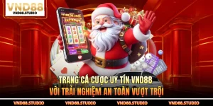 Trang Cá Cược Uy Tín VND88 Với Trải Nghiệm An Toàn Vượt Trội
